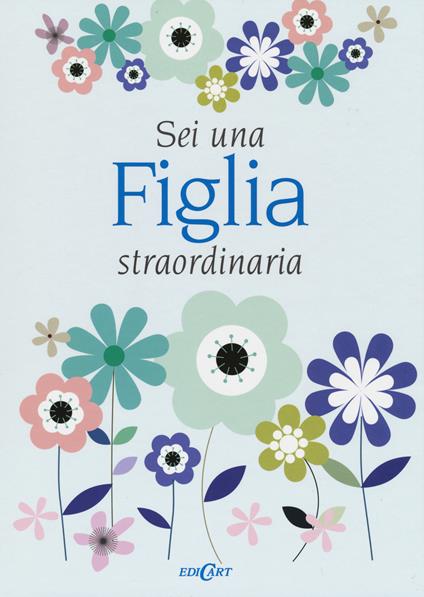 Sei una figlia straordinaria - Pam Brown - copertina