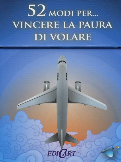 52 modi per... vincere la paura di volare. 52 carte - copertina