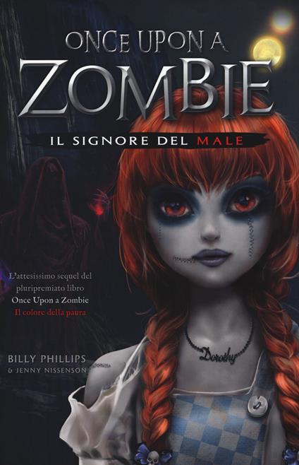 Il signore del male. Once upon a zombie. Vol. 2 - Billy Phillips,Jenny Nissenson - copertina