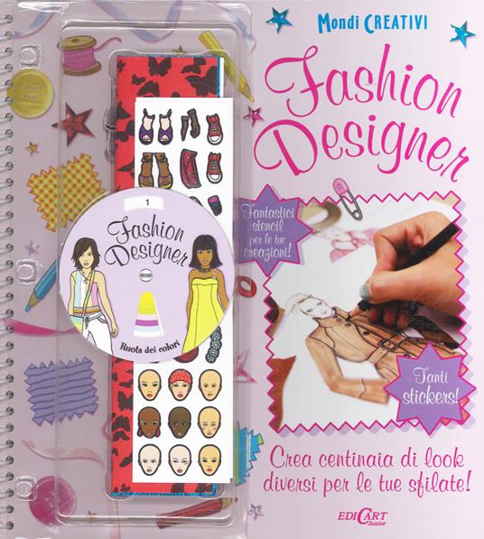 Fashion designer. Ediz. a colori. Ediz. a spirale. Con Adesivi - copertina