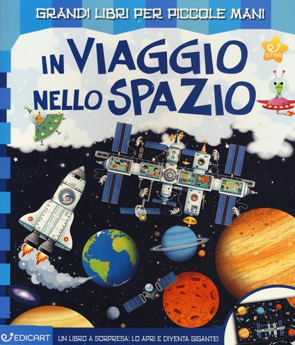 In viaggio nello spazio. Ediz. a colori - Federica Iossa - copertina
