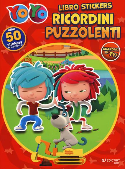 Ricordini puzzolenti. YoYo. Con adesivi. Ediz. a colori - copertina