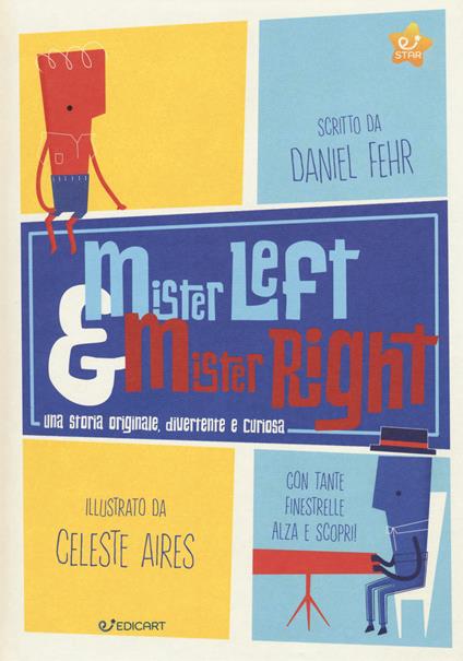 Mister Left & Mister Right. Ediz. a colori - Daniel Fehr - copertina