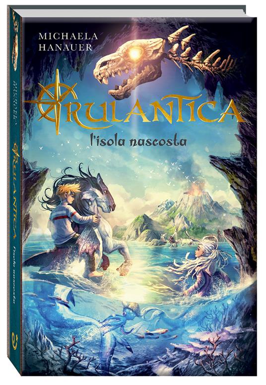 L'isola nascosta. Rulantica - Michaela Hanauer - copertina