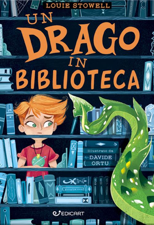 Un drago in biblioteca - Louie Stowell - copertina