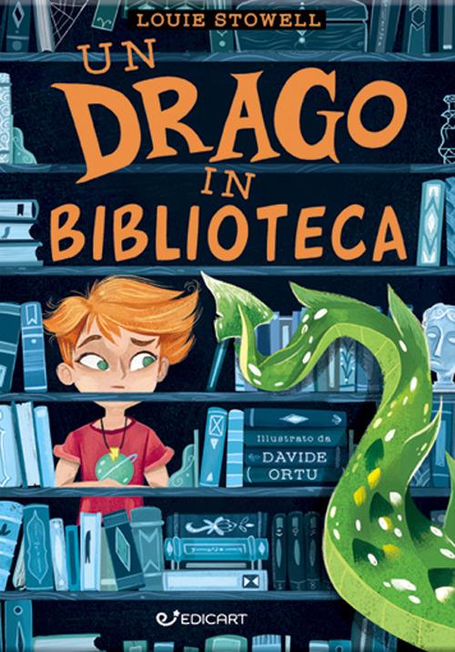 Un drago in biblioteca - Louie Stowell - copertina