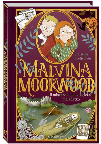 Il mistero dello scheletro maledetto. Malvina Moorwood - Christian Loeffelbein - copertina