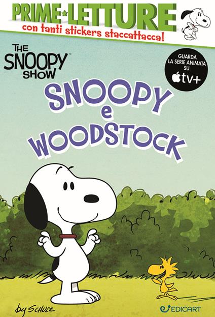 Snoopy e Woodstock. Peanuts. The Snoopy show. Ediz. a colori - copertina