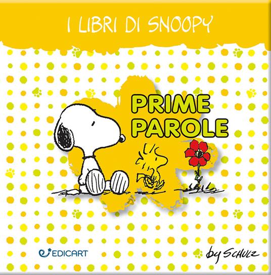 Prime parole. I libri di Snoopy. Peanuts. Ediz. a colori - Schulz - copertina