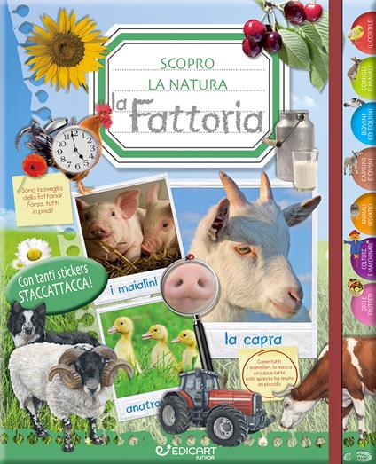 La fattoria. Scopro la natura. Con adesivi. Ediz. illustrata - copertina