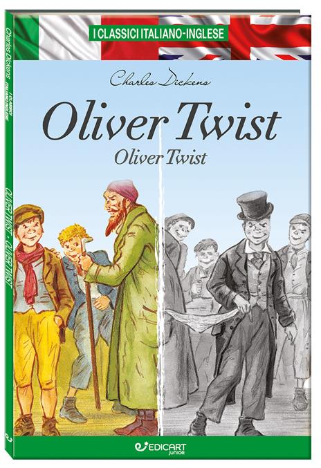 Oliver Twist. Testo inglese a fronte. I classici italiano-inglese. Ediz. bilingue - Charles Dickens - copertina
