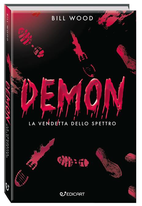 Demon. La vendetta dello spettro - Bill Wood - copertina