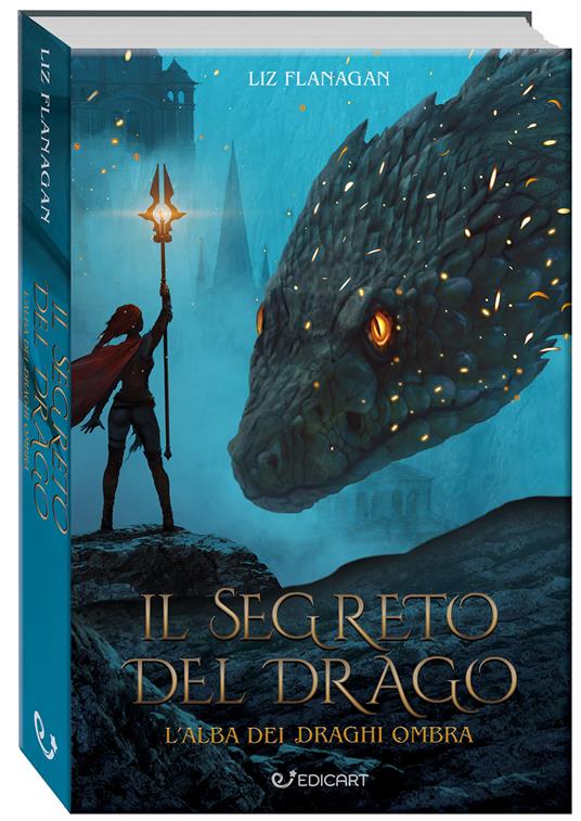 Il segreto del drago. L'alba dei draghi ombra - Liz Flanagan - copertina