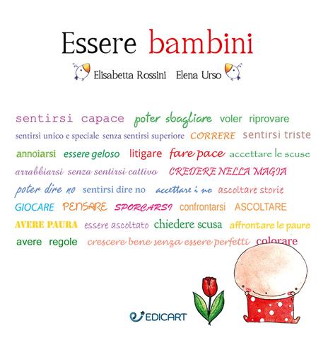 Essere bambini - Elisabetta Rossini,Elena Urso - copertina