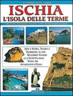 Ischia. L'isola delle terme