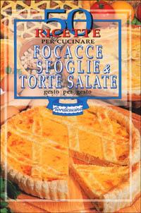 Focacce, sfoglie e torte salate - copertina