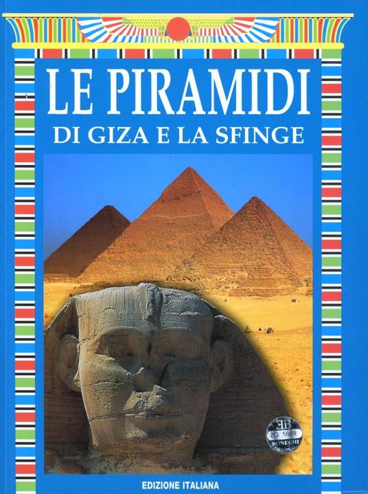 Le piramidi di Giza e la sfinge - Giovanna Magi - copertina