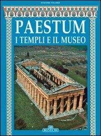 Paestum. I templi e il museo - Marina Cipriani,Giovanni Avagliano - copertina