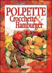 Polpette, crocchette e hamburger - copertina
