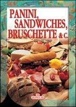 Panini, sandwiches, bruschette & C.