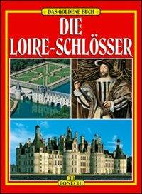 Castelli della Loira. Ediz. tedesca - copertina