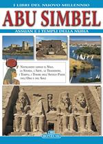 Abu Simbel, Assuan e i templi della Nubia. Ediz. a colori