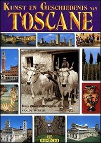 Toscana. I più famosi luoghi artistici e storici della Toscana. Ediz. olandese - copertina