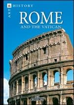 Rome and the Vatican. Ediz. a colori