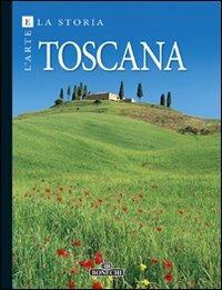 Toscana. L'arte e la storia - copertina