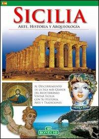 Sicilia. Arte, storia e archeologia. Ediz. spagnola - copertina