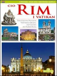 Roma. I luoghi e le bellezze artistiche e storiche di Roma. Ediz. croata - copertina