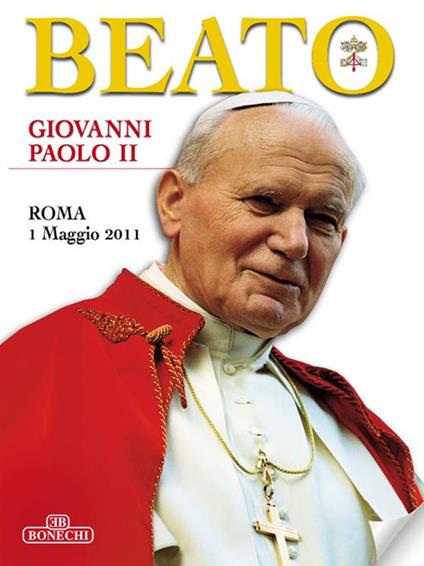 Beato Giovanni Paolo II - Patrizia Fabbri - ebook