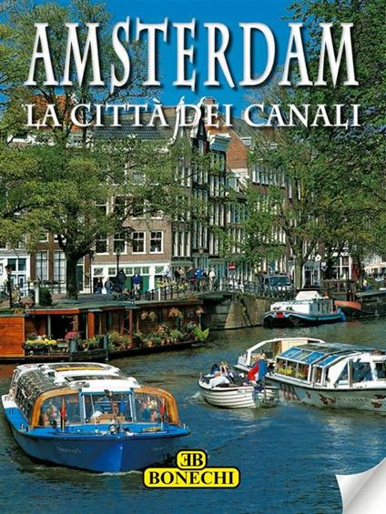 Amsterdam. La città dei canali - AA.VV. - ebook