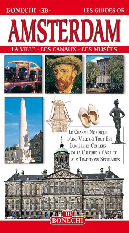Amsterdam. La ville, les canaux, les musées - copertina