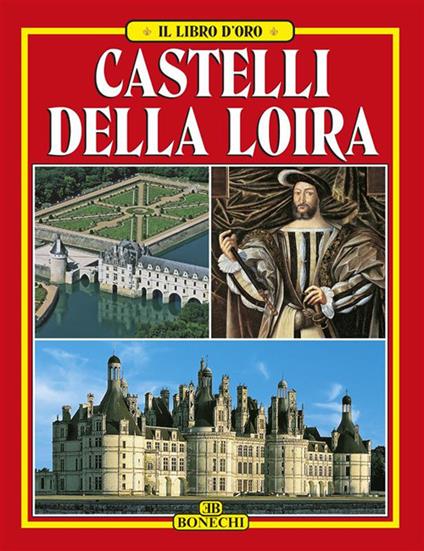 Castelli della Loira - AA.VV. - ebook