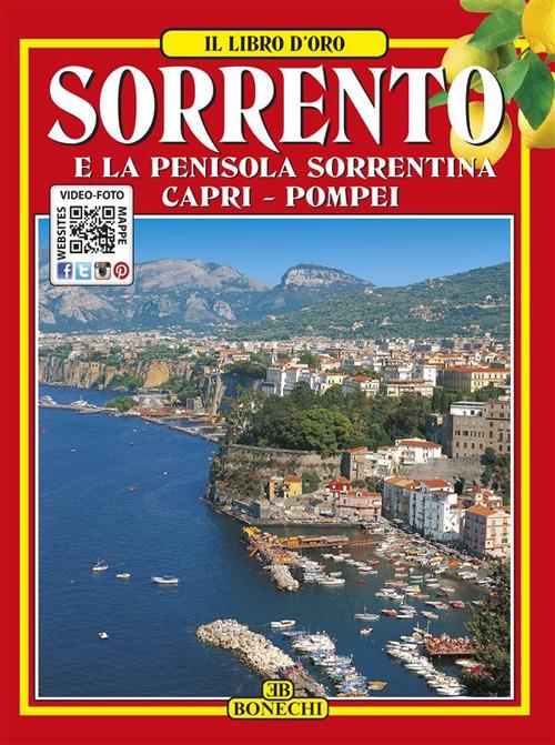 Sorrento e la penisola sorrentina Capri e Pompei - AA.VV. - ebook