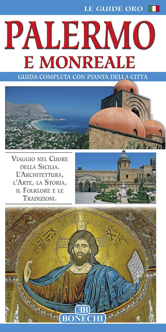 Palermo e Monreale. Guida completa con pianta della città - Patrizia Fabbri - copertina