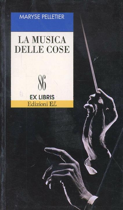 La musica delle cose - Maryse Pelletier - copertina