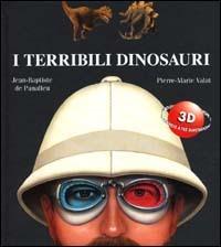 I terribili dinosauri - Jean-Baptiste de Panafieu - copertina