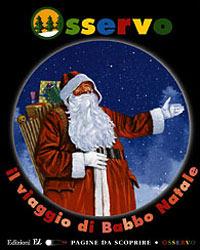 Osservo il viaggio di Babbo Natale - Claude Delafosse - copertina