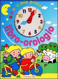 Il mio primo libro. Orologio - copertina