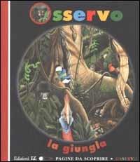 Osservo la giungla - Claude Delafosse - copertina