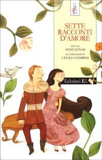 Sette racconti d'amore - Anne Jonas - copertina