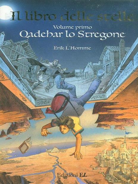 Qadehar lo stregone. Il libro delle stelle. Vol. 1 - Erik L'Homme - 3