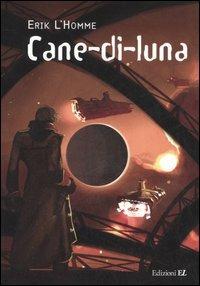 Cane-di-luna - Erik L'Homme - copertina