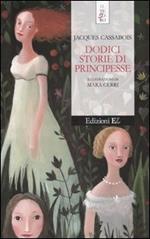 Dodici storie di principesse