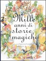 Mille anni di storie magiche