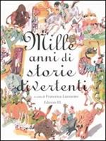 Mille anni di storie divertenti