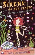 La festa delle sirene. Sirena ma non troppo. Vol. 3