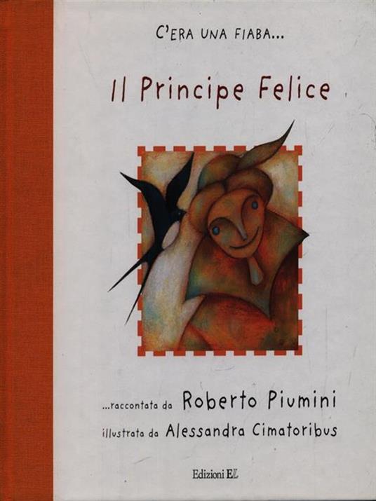 Il principe felice. Ediz. illustrata - Roberto Piumini - 3